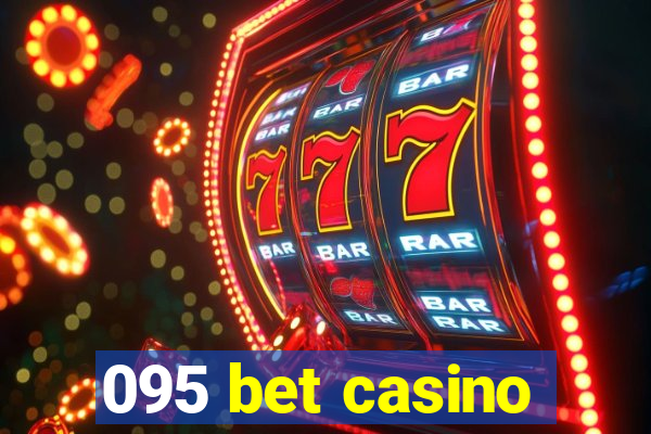 095 bet casino